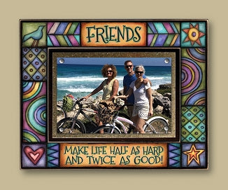 Frame - Friends Make Life
