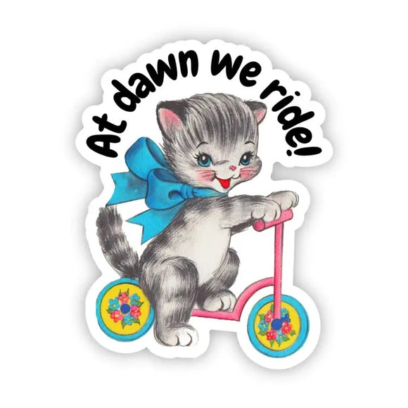 At Dawn We Ride Sticker