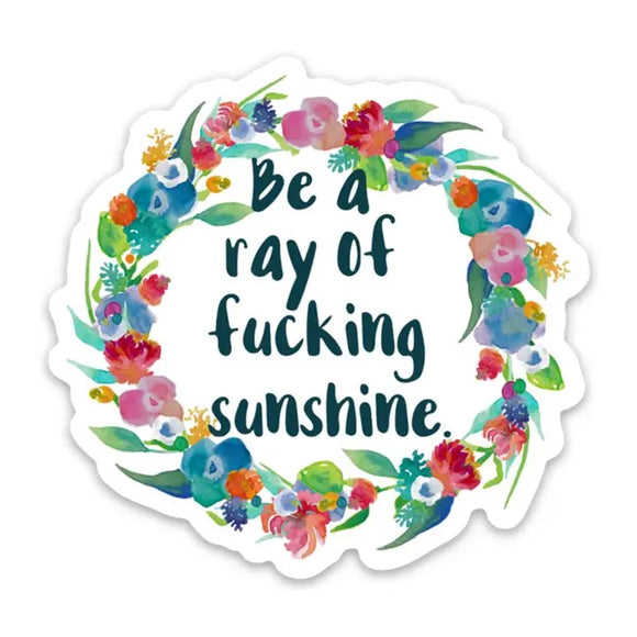 Be A Ray of Sunshine Sticker