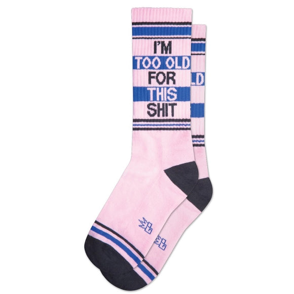 Socks - I'm Too Old For This Shit