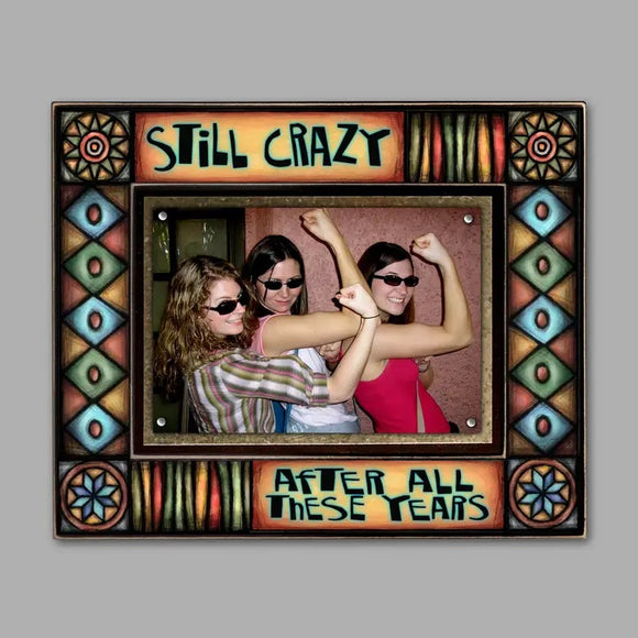 Frame - Still Crazy