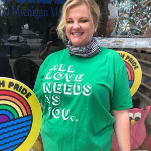 Up North Pride All Love Needs Tee Green